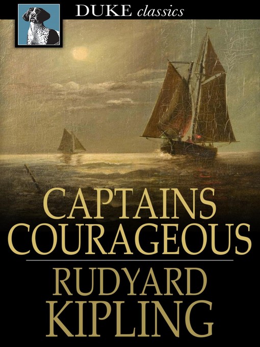 Titeldetails für Captains Courageous nach Rudyard Kipling - Verfügbar
